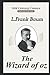 The Wizard of Oz (A Classic illustrated edition )