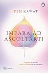 Impara ad ascolta...