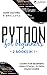 Python for Beginners: 2 Books in 1: Coding for Beginners Using Python + Python Crash Course