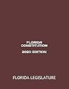 FLORIDA CONSTITUTION 2020 EDITION