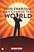YOUR CHARISMA CAN CHANGE THE WORLD