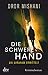 Die schwere Hand by D.A. Mishani