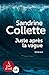 JUSTE APRES LA VAGUE