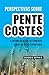 Perspectivas Sobre o Pentecostes: Estudos sobre o Ensino do Novo Testamento Acerca dos Dons (Portuguese Edition)