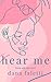 Hear Me