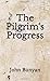 The Pilgrim's Progress: (Aberdeen Classics Collection)