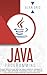 Java Programming: Learn How to Code With an Object-Oriented Program to Improve Your Software Engineering Skills. Get Familiar with Virtual Machine, JavaScript, and Machine Code (Computer Science)