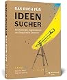 Das Buch für Idee...