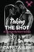 Taking the Shot: A Lacrosse My Heart Novella