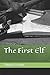 The First Elf