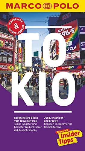 MARCO POLO Reiseführer Tokio: Reisen mit Insider-Tipps. Inklusive kostenloser Touren-App & Update-Service (Paperback)