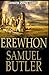 Erewhon, or Over The Range By Samuel Butler Illustrated (Penguin Classics)