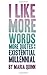 I like more words: more quo...