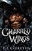 Charred Wings (Box of Sins #0.5)