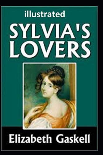 Sylvia's Lovers Illustrated