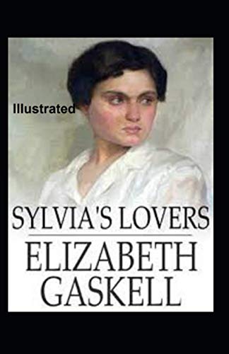 Sylvia's Lovers Illustrated