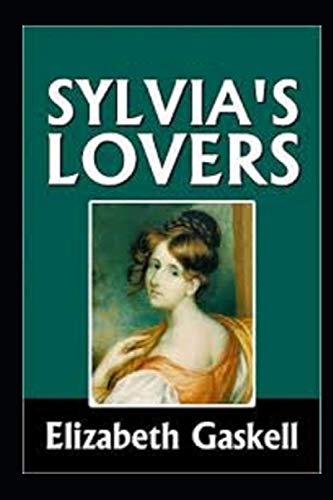 Sylvia's Lovers Illustrated