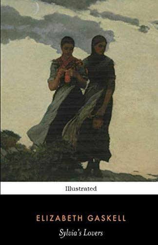 Sylvia's Lovers Illustrated