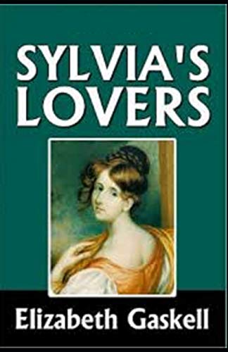 Sylvia's Lovers Illustrated