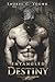 Entangled Destiny