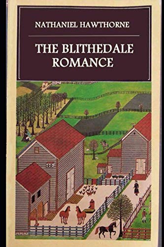 The Blithedale Romance the annotated edition