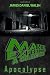 Manic Expression: A Collection: Apocalypse