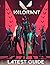 Valorant LATEST GUIDE: Everything You Need To Know About Valorant Game; A Complete Guide
