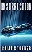 Insurrection (Destroyer Trilogy)
