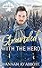 Stranded with The Hero (Heroes of Freedom Ridge)