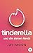 Tinderella und die sieben Nerds (Lustige Tinder Sprüche) by Jay Moon