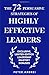 The 72 Persuasive Strategies of Highly Effective Leaders: Exclusive Limited-Edition Leadership Mastery Bonuses