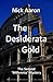 The Desiderata Gold (The Blind Sleuth Mysteries)
