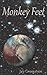 Monkey Feet: A Sci-Fi Novel of Deep Space Adventure
