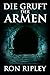 Die Gruft der Armen: Übernatürlicher Horror mit Furchteinflößenden Geistern & Spukhäusern (Spielplatz des Todes-Serie) (German Edition)
