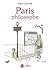 Paris philosophe (French Edition)