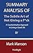 Summary Analysis Of The Subtle Art of Not Giving a F*ck: A Counterintuitive Approach to Living a Good Life By Mark Manson