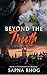 Beyond the Truth: A billionaire Duke with amnesia second chance romance (Forgotten Trilogy Book 2)