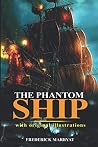 The phantom Ship ...