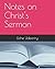 Notes on Christ's Sermon