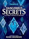Dangerous Secrets by Mari Mancusi