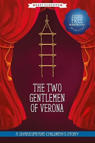 The Two Gentlemen of Verona: A Shakespeare Children's Story