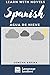Learn Spanish with Novels: Agua de Nieve: Parallel Translated Spanish Text for Beginner to Advanced Learners (Learn with Novels: Spanish)