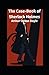 The Casebook of Sherlock Holmes Illustrated