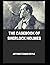 The Casebook of Sherlock Holmes illustrated