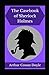 The Casebook of Sherlock Holmes illustrated