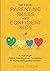 The 7 Vital Parenting Skills and Confident Kids: A 7 Full-Length Positive Parenting Book Compilation for Raising Well-Adjusted Children (Secrets To ... Skills That Every Parent Needs To Learn)