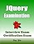 JQuery Examination: Intervi...
