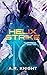 Helix Strike (Sever Squad, #2)