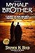My Half Brother: A Journey ...
