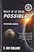 What If It Were Possible by Collins C. Ray